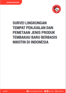 SURVEI LINGKUNGAN TEMPAT PENJUALAN DAN PEMETAAN JENIS PRODUK TEMBAKAU BARU BERBASIS NIKOTIN DI INDONESIA